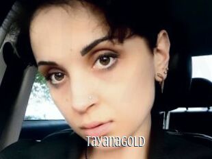 TayanaGold