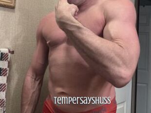 TemperSayShuss