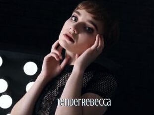 TenderRebecca