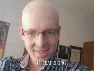 ThickAndLong