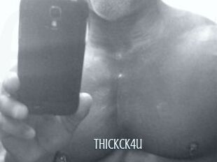 Thickck4u