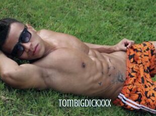 TomBigDickxxx