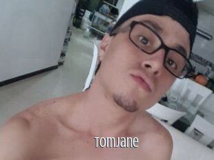 TomJane