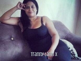 Tranny_Latin_X
