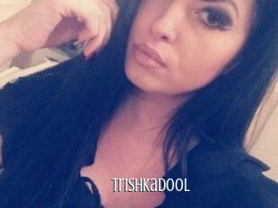 Trishkadool