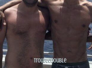 TroubleDouble