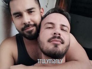 Trulymanly