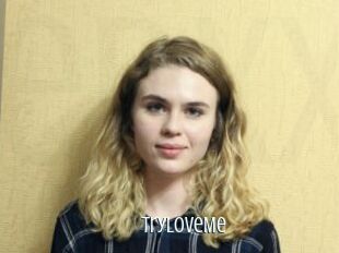 TryLoveMe