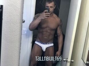 Tallnbuilt69