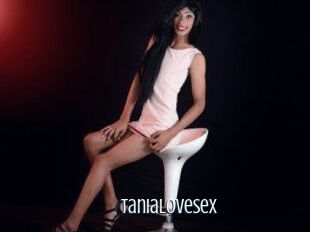 Tanialovesex