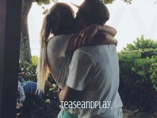 Teaseandplay