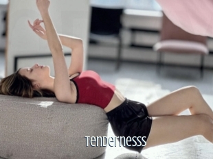 Tendernesss