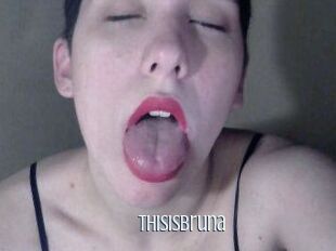 Thisisbruna