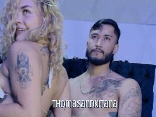 Thomasandkitana
