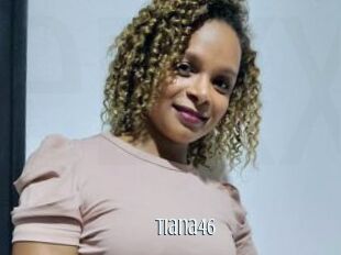 Tiana46