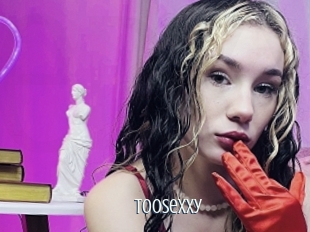 Toosexxy