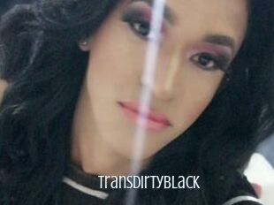 Transdirtyblack