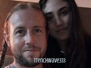 Trenchwave333
