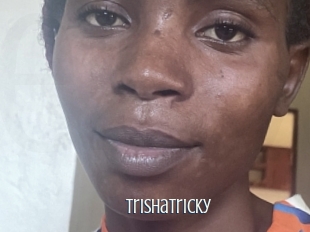 Trishatricky