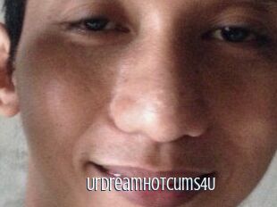 UrDreamHotCums4U