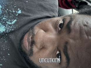 Uncutking