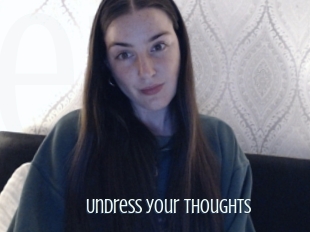 Undress_your_thoughts