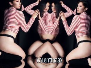 Valentinaax