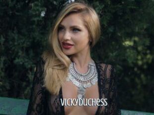 VickyDuchess