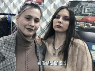 VinaANDMikis
