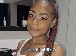 Valentinacangry