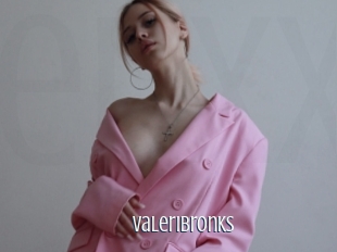 Valeribronks