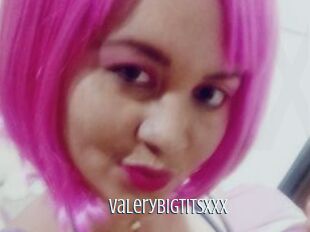 Valerybigtitsxxx