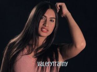 Valerytranny