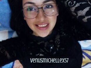 Venusmichellex57