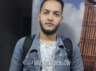 Viggoslaveblow