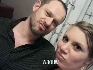 Waouw