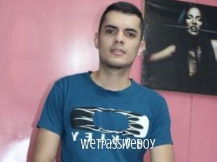 Wetpassiveboy