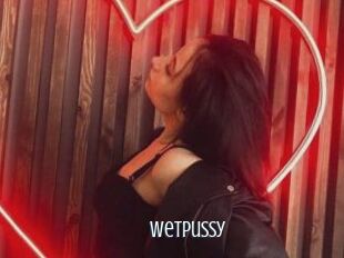 Wetpussy