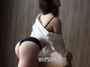 WhySoHot