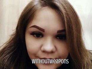 WithoutWeapons