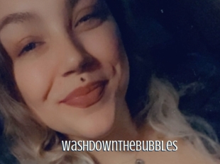 Washdownthebubbles