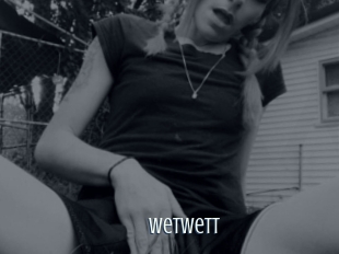 Wetwett