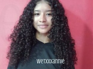 Wetxxxannie
