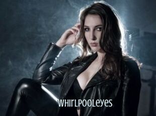 Whirlpooleyes