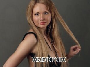 XXBabyForYouXX