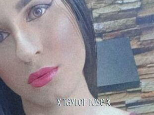 X_taylor_rose_X