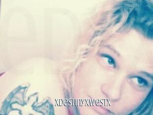 XDestinyxWestx