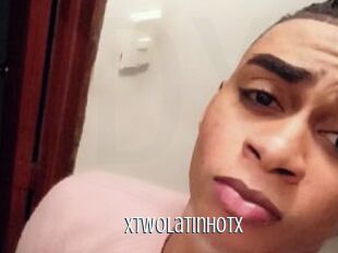 XTwoLatinHotx