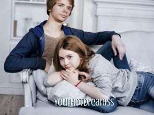 YourHotDreamss