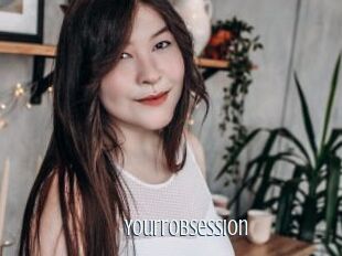 YourrObsession